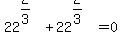 22%5E%282%2F3%29+%2B+22%5E%282%2F3%29=0