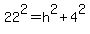 22%5E2+=+h%5E2+%2B+4%5E2