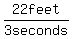 22+feet%2F3+seconds