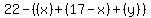 22-%28%28x%29%2B%2817-x%29%2B%28y%29%29