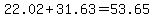 22.02%2B31.63=53.65