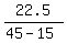 22.5%2F%2845-15%29