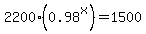 2200%280.98%5Ex%29+=+1500