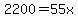 2200=55x