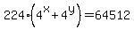 224%284%5Ex%2B4%5Ey%29=64512