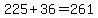 225%2B36=261