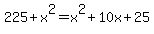 225%2Bx%5E2=x%5E2%2B10x%2B25