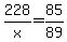 228%2Fx+=+85%2F89