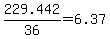 229.442%2F36=6.37