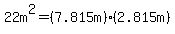 22m%5E2=%287.815m%29%282.815m%29