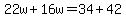 22w%2B16w=34%2B42