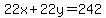 22x%2B22y=242