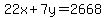 22x%2B7y=2668
