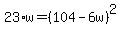 23%2Aw=%28104-6w%29%5E2