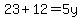 23%2B12=5y