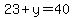 23%2By=40