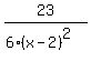 23%2F%286%28x-2%29%5E2%29