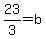 23%2F3+=+b