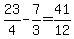 23%2F4-7%2F3=41%2F12