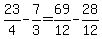 23%2F4-7%2F3=69%2F12-28%2F12