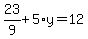 23%2F9%2B5%2Ay=12
