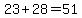 23+%2B+28+=+51