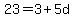 23+=+3+%2B+5d