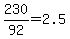230%2F92=2.5