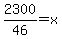 2300%2F46=x