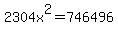 2304x%5E2+=+746496