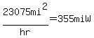 23075mi%5E2%2Fhr=355miW