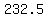 232.5