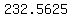 \"232.5625\"