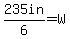 235in%2F6=+W