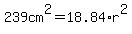 239cm%5E2=+18.84%2A+r%5E2+