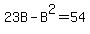 23B-B%5E2=54