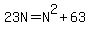23N=N%5E2%2B63