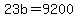 23b=9200