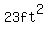 23ft%5E2
