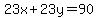 23x%2B23y=90%29