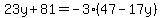 23y%2B81=-3%2847-17y%29