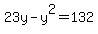23y-y%5E2+=+132