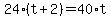 24%28t%2B2%29=40%2At