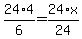 24%2A4%2F6=24%2Ax%2F24