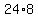 24%2A8