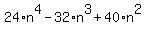 24%2An%5E4+-+32%2An%5E3+%2B+40%2An%5E2