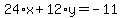 24%2Ax%2B12%2Ay=-11