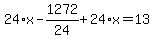 24%2Ax-1272%2F24%2B24%2Ax=13