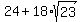 24%2B18%2Asqrt%2823%29