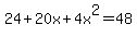 24%2B20x%2B4x%5E2=48